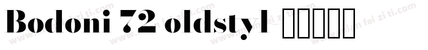 Bodoni 72 oldstyl字体转换